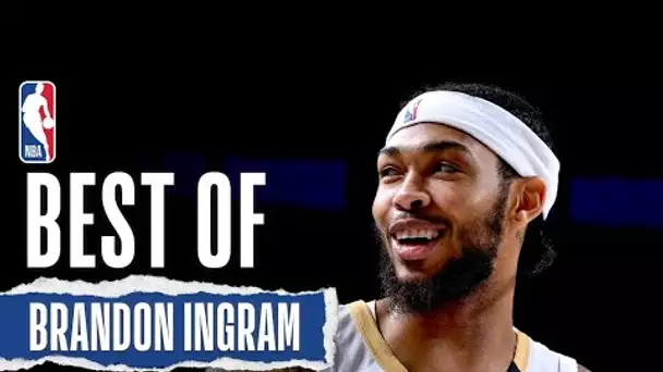 The Best of Brandon Ingram | 2019-20 Season