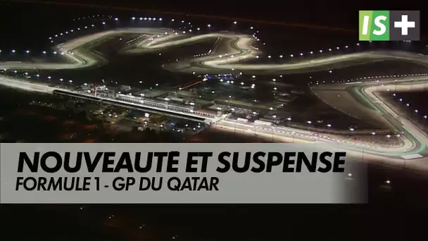 Nouveauté et suspense au Qatar
