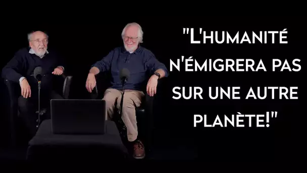Jacques Dubochet et Michel Mayor - Pandémies, catastrophes naturelles et voyages interstellaires