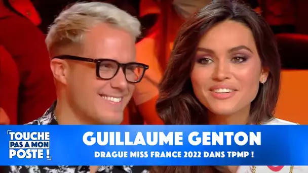 Guillaume Genton drague Miss France 2022 dans TPMP !