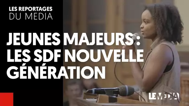 JEUNES MAJEURS : LES SDF NOUVELLE GÉNÉRATION