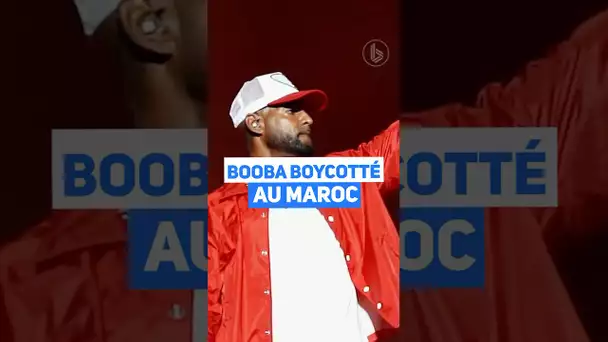 Booba : son concert annulé au Maroc
