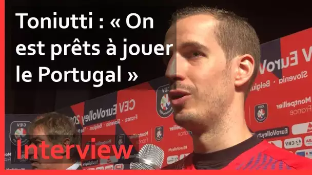 Benjamin Toniutti : "On est prêts à jouer le Portugal"
