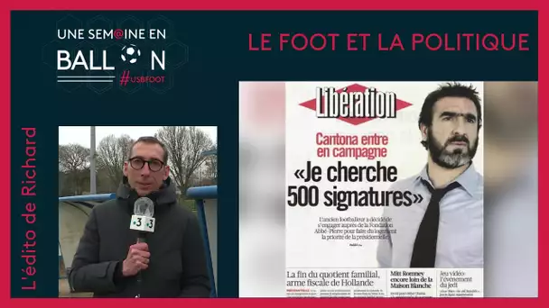 [Football] l'édito de Richard : foot et politique