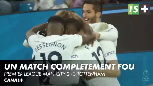 Un match de fou qui relance le championnat - Premier League Man City 2 - 3 Tottenham