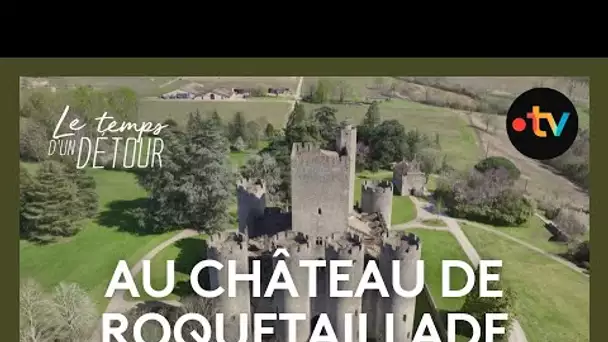 « Le Temps D’un Détour » au Chateau de Roquetaillade avec Sébastien de Baritaud