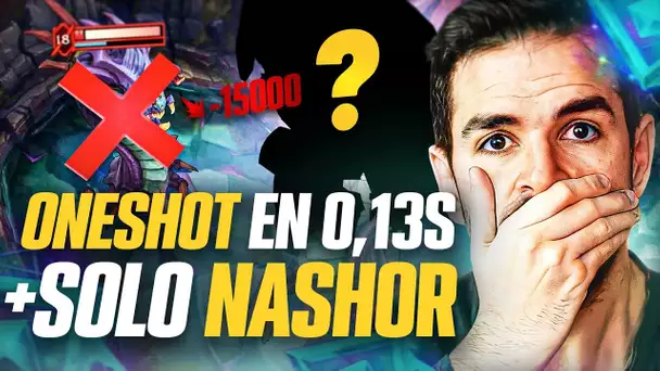 ONESHOT en 0,13s + SOLO NASHOR, CE PICK EST DEVENU TROP FORT !!