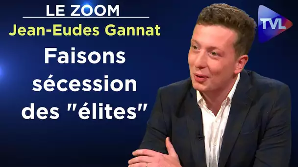 "La gauche est le porteur de valises des émeutiers" - Jean-Eudes Gannat - Le Zoom - TVL