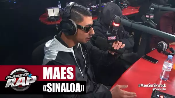 [EXCLU] Maes "Sinaloa" #PlanèteRap