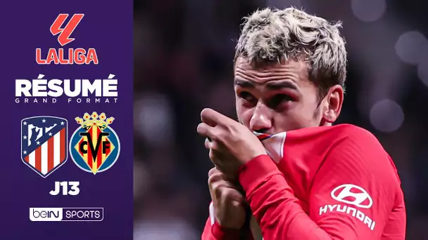 Résumé : Griezmann est sur une autre planète, l’Atlético bat Villarreal !