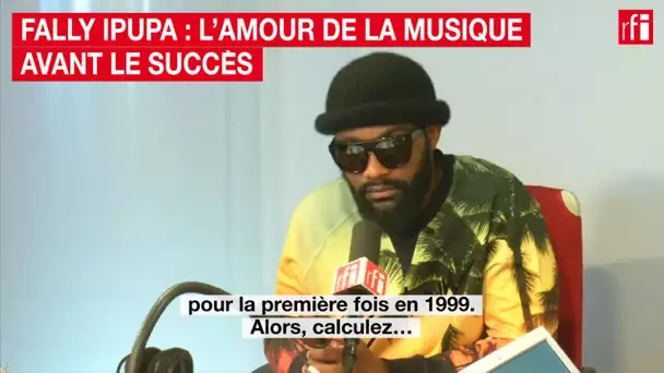 Fally Ipupa : l'amour de la musique avant le succès