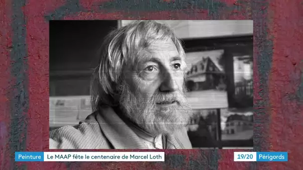 Le peintre Marcel Loth exposé au Maap de Périgueux pour le centenaire de sa naissance