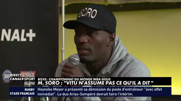 Soro VS Vitu : La pression monte !