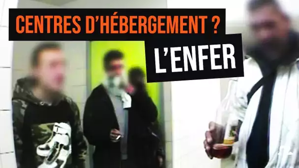 L'enfer des centres d'hébergements pour SDF