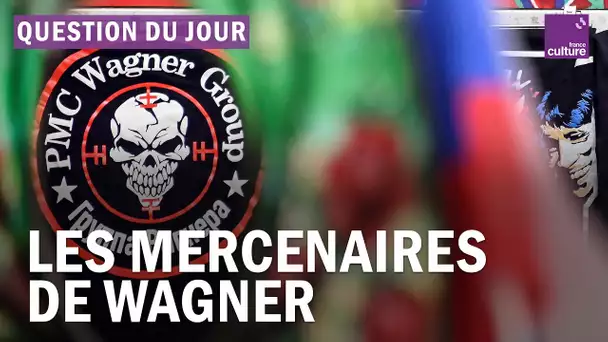 Qui sont les hommes du groupe Wagner ?