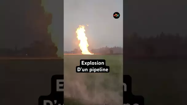 Une explosion de pipeline déclenche un incendie, route et trafic SCNF coupés, 120 personnes évacuées