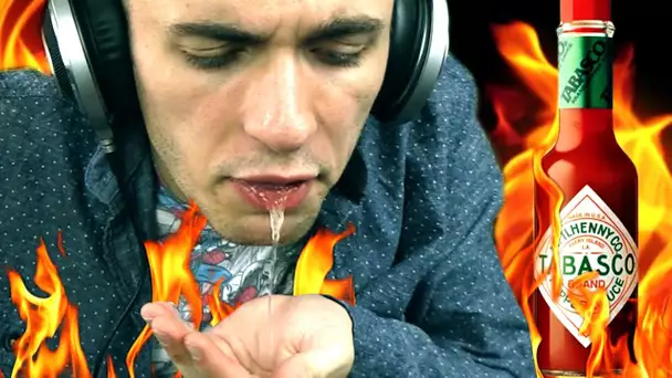 JE REGRETTE PROFONDÉMENT. (Tabasco Challenge)