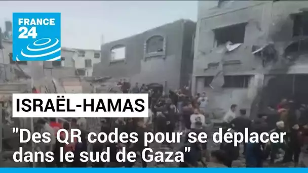 Guerre Israël - Hamas : "des prospectus avec des QR codes pour se déplacer dans le sud de Gaza"