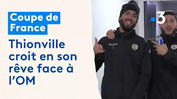 Coupe de France: Thionville veut croire en son rêve face à l'OM