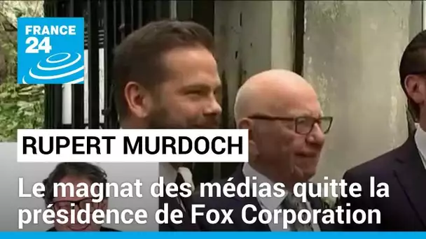 Rupert Murdoch lâche les rênes de son empire : "Il a choisi son fils le plus conservateur"