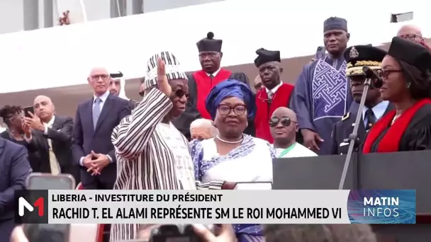 Investiture du Président élu du Liberia: Rachid Talbi El Alami représente SM le Roi