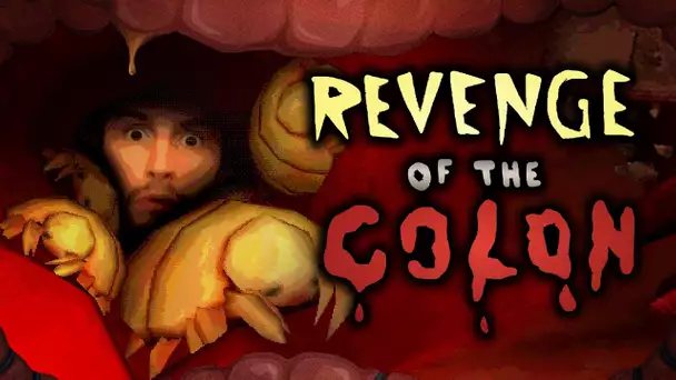 HORREUR AU FOND DU FIAK !! - Revenge of the Colon - [MÉDICAL]