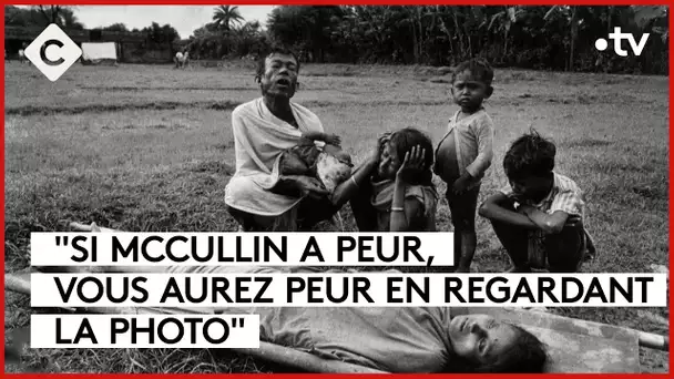 Don McCullin : les vraies horreurs de la guerre - L’Oeil de Pierre - C à Vous - 04/10/2023