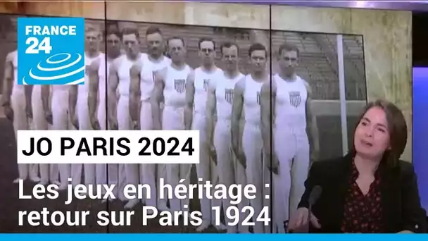 Coup d'envoi des JO dans 6 mois : Paris 1924-2024, les Jeux en héritage • FRANCE 24
