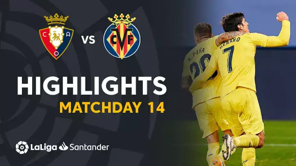 Highlights CA Osasuna vs Villarreal CF (1-3)