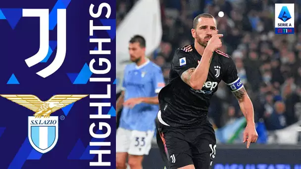 Lazio 0-2 Juventus | La doppietta di Bonucci decide il match | Serie A TIM 2021/22