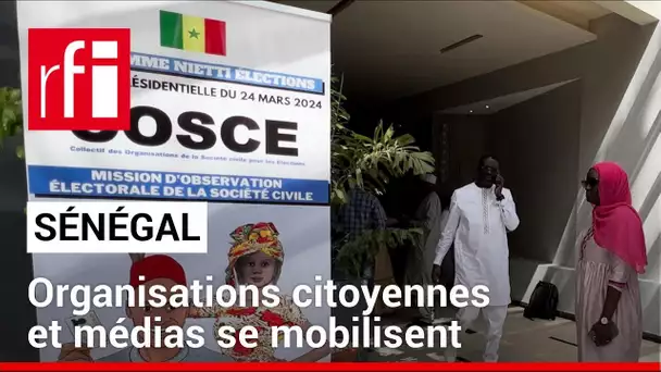 Présidentielle au Sénégal :  organisations citoyennes et médias se mobilisent • RFI