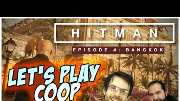 La Coop du Nimp ! - Retour sur Hitman : Mission BangKok