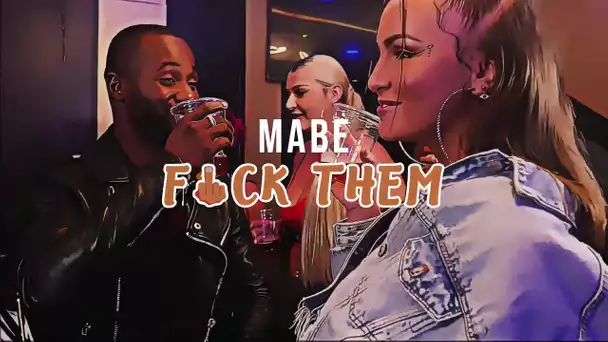 Mabé - Fuck Them (premier extrait du projet G.B) I Daymolition