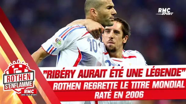 Retraite de Ribéry : "Si on avait été Champion du Monde en 2006, il serait une légende" avoue Rothen