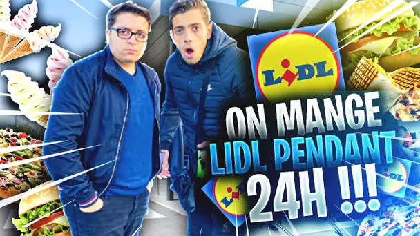 ON MANGE QUE CHEZ LIDL PENDANT 24H ! 😂👌 (recette de fou)