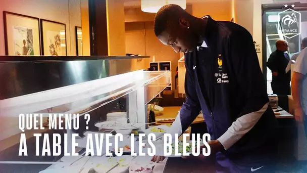 Pâtes, salades, omelettes ou riz pour les Bleus ?