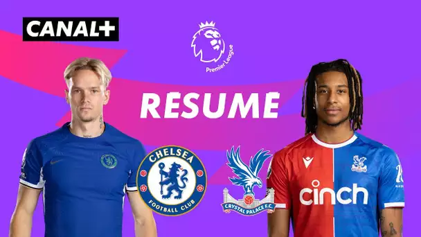Le résumé de Chelsea / Crystal Palace - Premier League 2023-24 (J19)