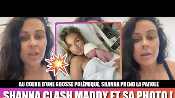 SHANNA CLASH MADDY ET SA PHOTO AVEC SON FILS ANDREA ! 😱 FACE À LA POLÉMIQUE, ELLE PREND LA PAROLE !