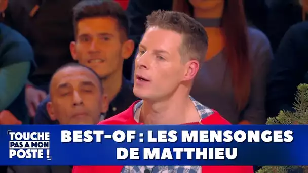 Best-of : Les mensonges de Matthieu