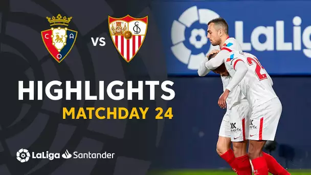 Highlights CA Osasuna vs Sevilla FC (0-2)