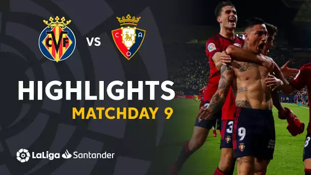 Resumen de Villarreal CF vs CA Osasuna (1-2)