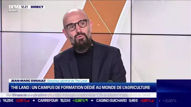 Jean-Marc Esnault (The Land) : The Land, un campus de formation dédié au monde de l'agriculture