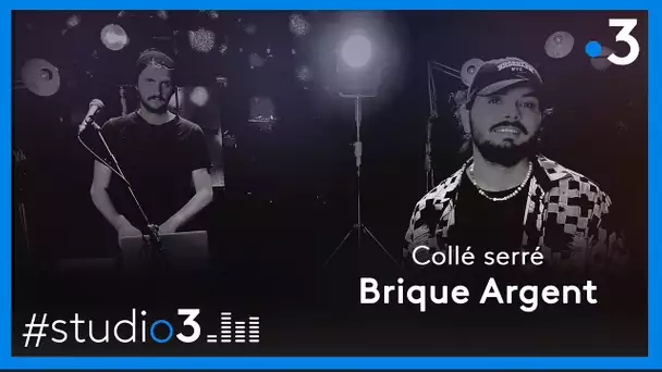 Studio3. Brique Argent chante "Collé serré"