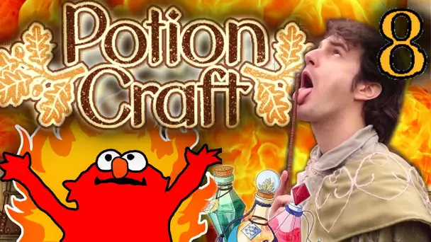 POURQUOI ILS VEULENT TOUS DES POTIONS DE FEU ?!? -Potion Craft- Ep.8