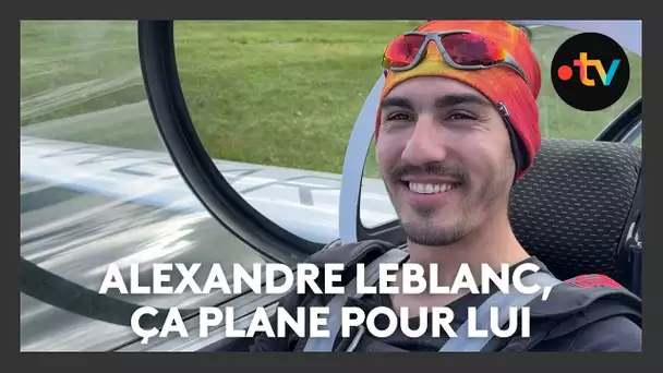 Alexandre leblanc, la tête en l'air et les pieds sur terre, membre de l'équipe de France de voltige