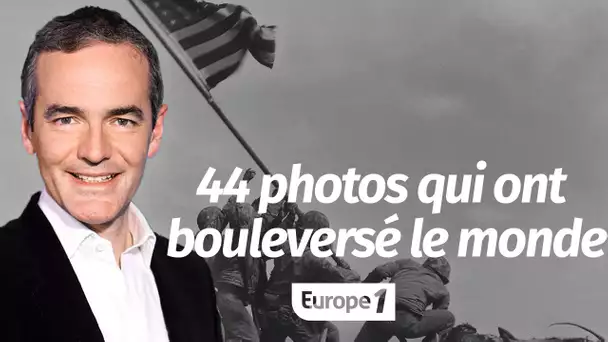 Au cœur de l'Histoire secrète de 44 photos qui ont bouleversé le monde (Franck Ferrand)