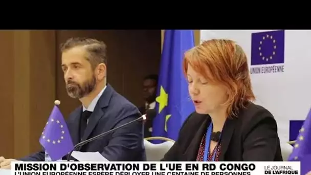 La mission d'observation de l'Union européenne en RD Congo dévoile son dispositif pour les élections
