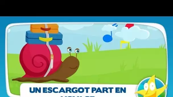 Comptines pour enfants - Un Escargot Part en Voyage