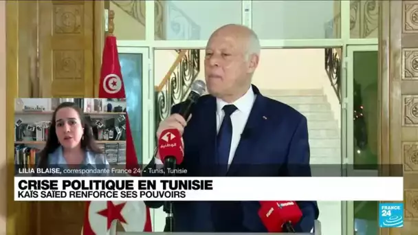 En Tunisie, Kaïs Saïed dit pouvoir gouverner par décret : "C'est inédit car il n'y a pas de c...