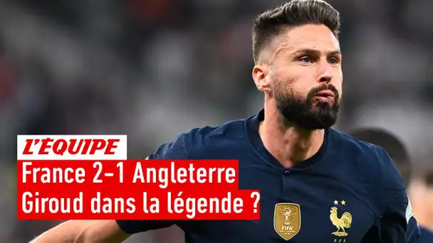 France 2-1 Angleterre : Giroud dans la légende des Bleus ?